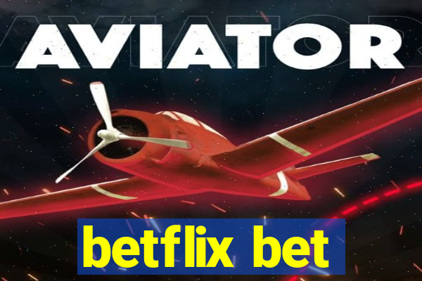 betflix bet